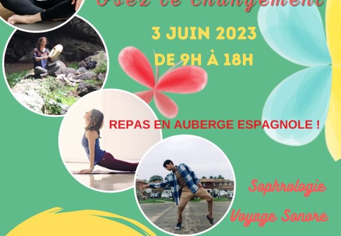 La Sophrologie s’invite à la Journée Bien-être Léo Lagrange de Bayonne le 03 Juin : Oser le changement !